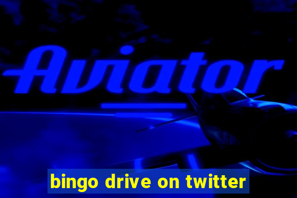 bingo drive on twitter